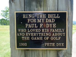 Pete Dye Dad Sign